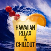 Music for Chill - Hawaiian Music
