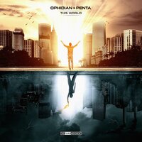 This World - Ophidian & Penta