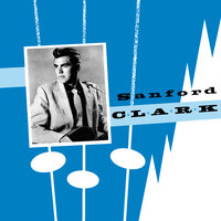My Jealousy - Sanford Clark