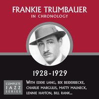 Sentimental Baby (10-05-28) - Frankie Trumbauer