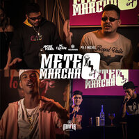 Mete Marcha - Max Mendes & André Vieira & MC Dreem & Ph e Michel