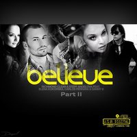 Believe - Richmond Clear & Danny B & Elena Kokorska & Carlos Ferrara