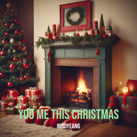 You Me This Christmas - Niboyeang