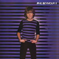 I Really Love You - Phil Seymour