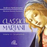 Ti salutiamo o Vergine - Andrea Montepaone & Orchestra Sinfonica Supernova