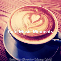 Trio Jazz Soundtrack for Afternoon Coffee - Cafe Music Moments