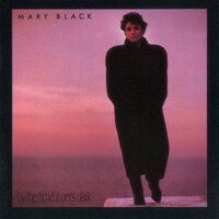 Sparks Might Fly - Mary Black