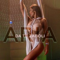 Da te zaboli - Aria