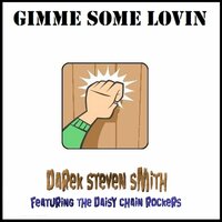 Selling the Drama - Darek Steven Smith & The Daisy Chain Rockers
