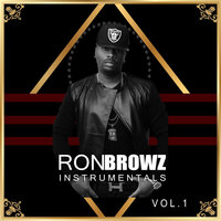 I Get Crazy - Ron Browz