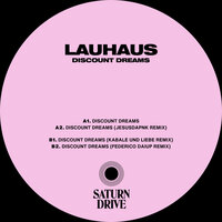 Discount Dreams - Lauhaus & Kabale und Liebe
