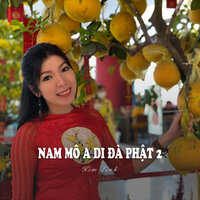 Nam Mô A Di Đà Phật 2 - Kim Linh