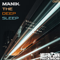 The Deep Sleep - Manik (NZ)