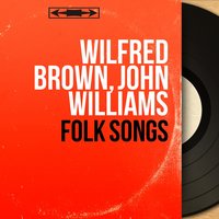 The Gentleman Soldier - Wilfred Brown