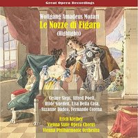 Le Nozze di Figaro: Act III, "E Susanna non vien!...Dove sono i bei momenti" - Vienna State Opera Chorus & Hilde Gueden & Fernando Corena & Alfred Poell & Cesare Siepi & Erich Kleiber & Вольфганг Амадей Моцарт