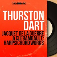 Second livre de pièces de clavecin, Suite No. 1 in D Minor: Chaconne - Thurston Dart