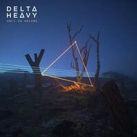 Exodus - Delta Heavy