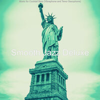 Easy Moods for Jazz Bars - Smooth Jazz Deluxe