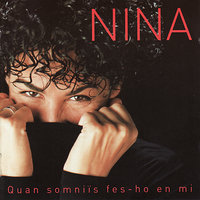 No Demano Gran Cosa - Nina