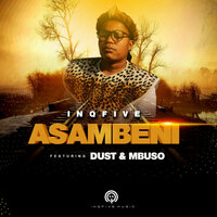 Asambeni - InQfive & Dust N & Mbuso
