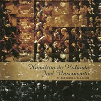 Nun komm, der Heiden Heiland, BWV 61: Ouverture - Hamilton De Holanda & Johann Sebastian Bach