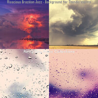 Phenomenal Moods for Storms - Rainy Day Music Collections