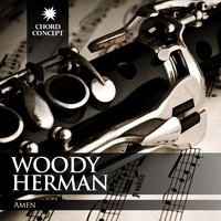 Is You Is or Is You Ain't My Baby - Woody Herman