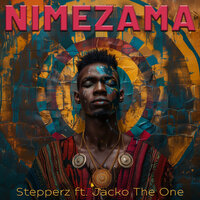 Nimezama - Stepperz & Jacko The One