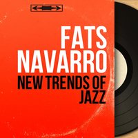 Fat Boy - Fats Navarro