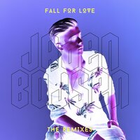Fall for Love - Jaden Bojsen & Jake Reese & Robbie Mendez