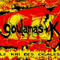 Eject - Goulamas'K