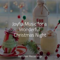 Christmas Chillout - Classical Christmas Music & Christmas Memories & Trad. Christmas Carol