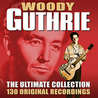 Dust Can't Kill Me - Woody Guthrie