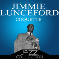 Cheatin' On Me - Jimmie Lunceford