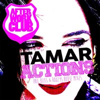 Actions - Tamar