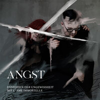 Angst - L'âme Immortelle & Mental Discipline