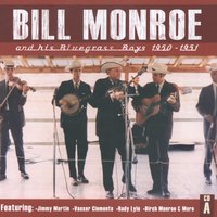 I'm Blue, I'm Lonesome - Bill Monroe & His Bluegrass Boys