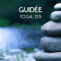 Sérénité et l'équilibre - Quotidien Yoga Musique Paradis