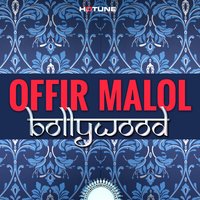Bollywood - Offir Malol