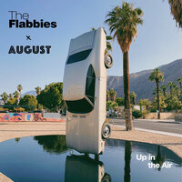 Gentrification - The Flabbies & August