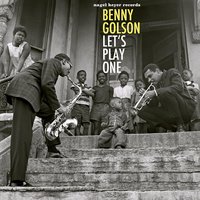 It Ain't Necessarily So - Benny Golson
