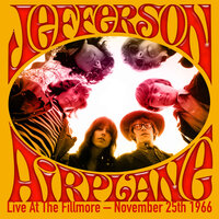 Plastic Fantastic Lover - Jefferson Airplane