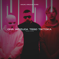 Ona Wrzuca Tego TikToka - Majki & Krojuu & Cvro & Barthezz Brain