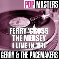 Imagine - Gerry and The Pacemakers  Recorded Live In