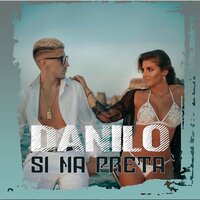 Si na preta - Danilo