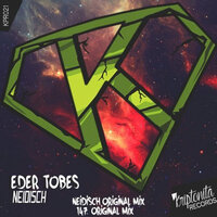 Neidisch - Eder Tobes