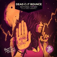 Closer to Me - Dead C.A.T Bounce & Emily Underhill & Dabin