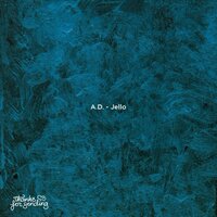 Jello - A.D.