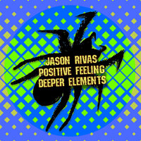 Deeper Elements - Jason Rivas & Positive Feeling