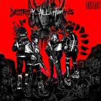 Destroy All Humans - M.I.K.3 & Red Line Savage & DRXPDE4D & Krimson Graey